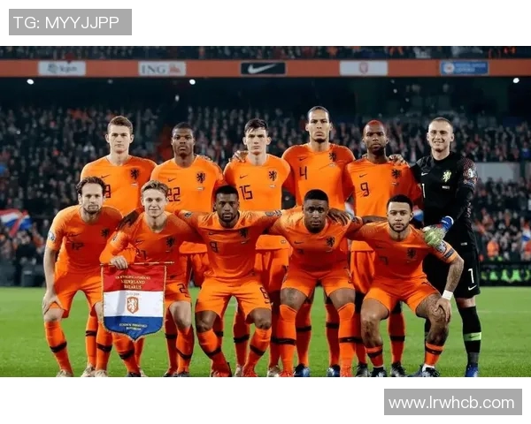 世预赛精彩回顾荷兰对阵法国的激烈对抗与精彩瞬间