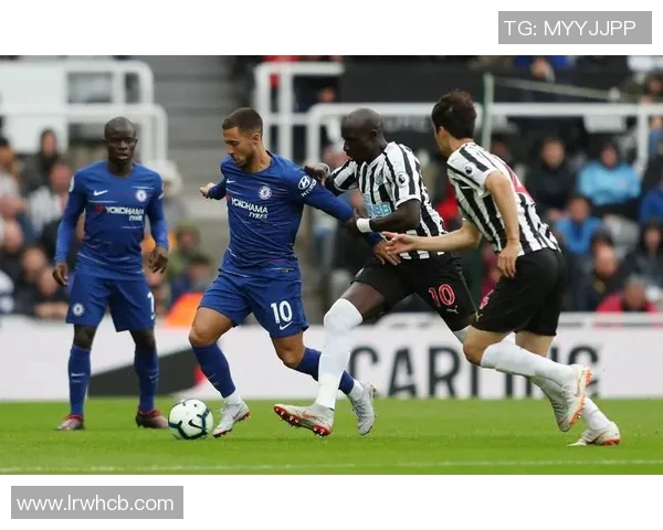 切尔西主场大胜纽卡斯尔，继续领跑积分榜